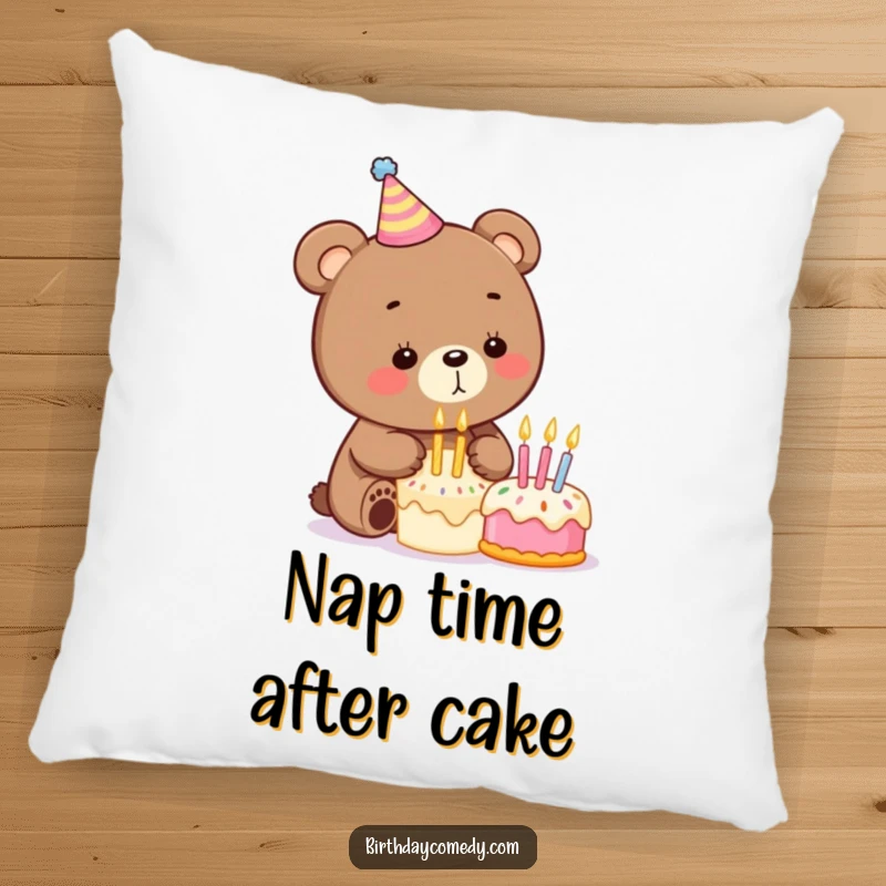 Funny birthday pillow with a cute bear wearing a party hat, blowing out candles on a tiny cake, offering comfort and humor.