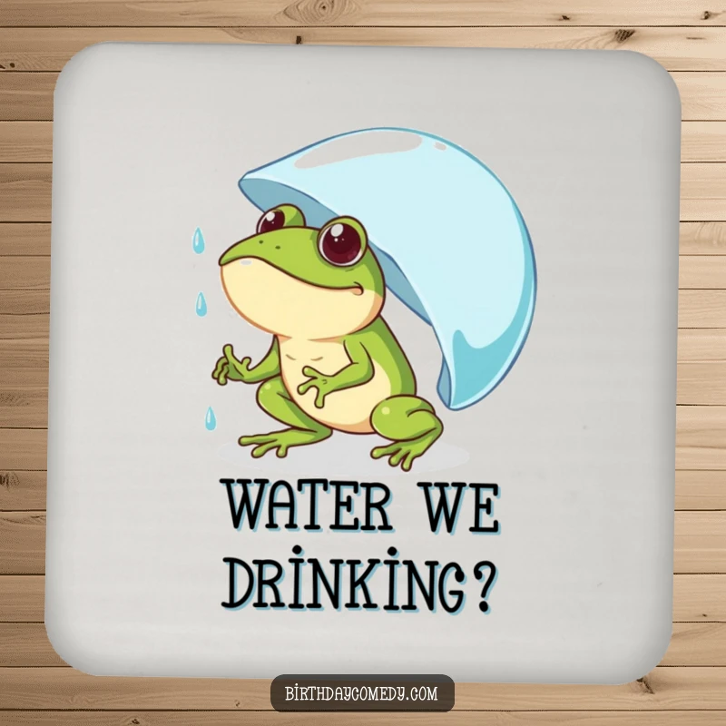 Funny frog drink coaster featuring a determined frog comically pushing a giant raindrop uphill, protecting surfaces with humor.