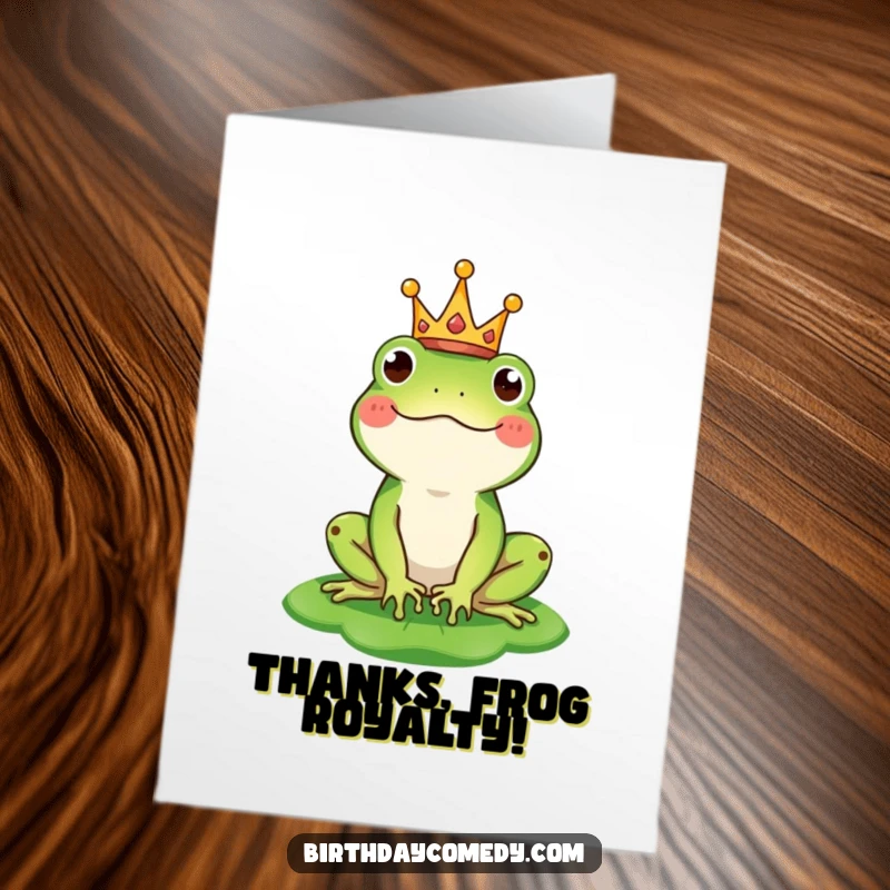 Funny Free Printable Thank You Card: A happy frog wearing a crown balances a lily pad hat, offering thanks.